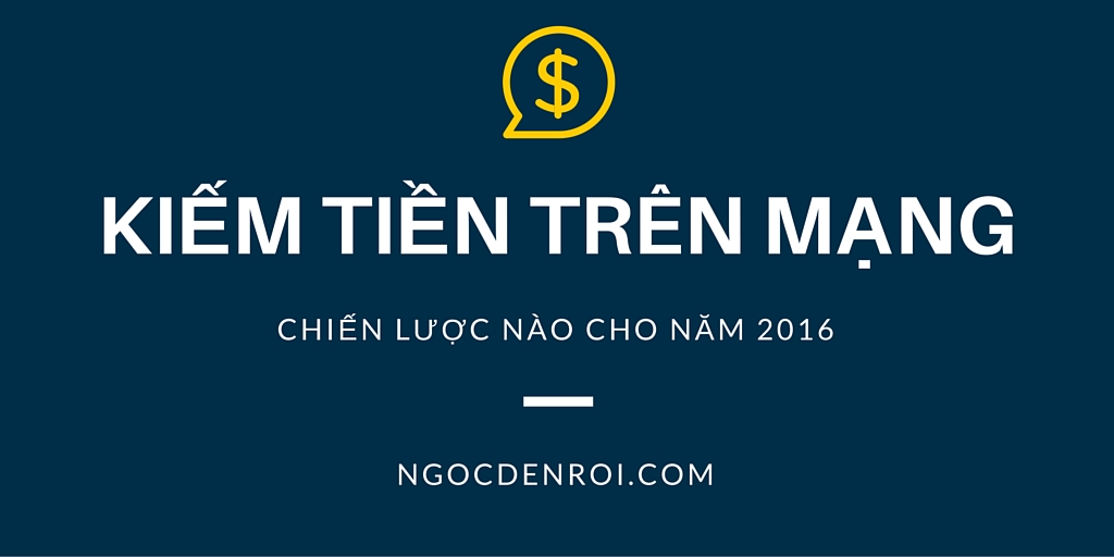 Viet blog kiem tien tren mang nam 2016